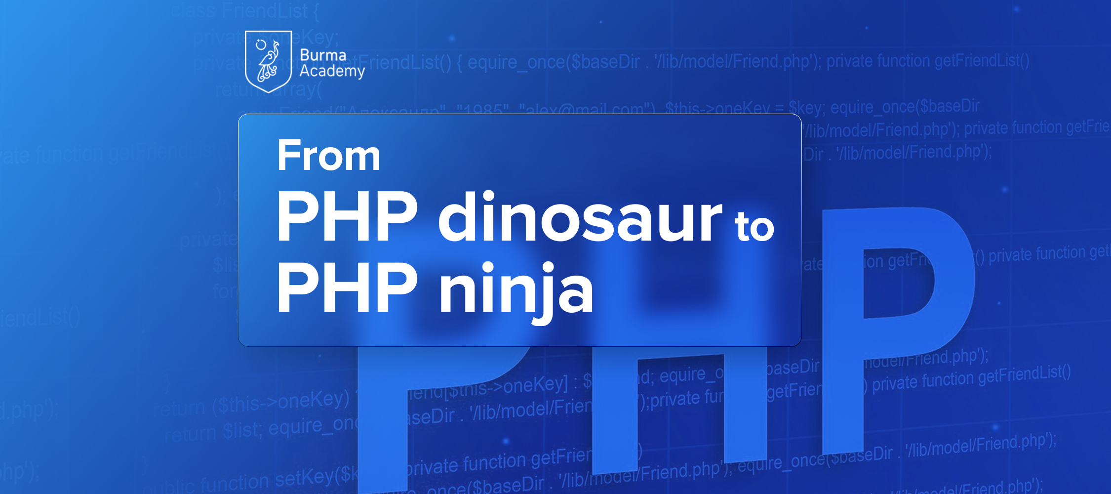 From PHP Dinosaur to PHP Ninja BA032