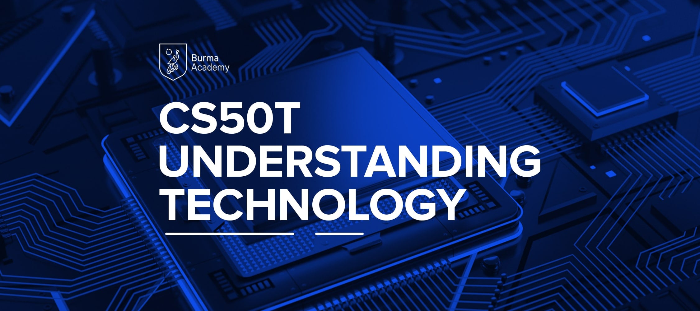 CS50T Understanding Technology BACS50T