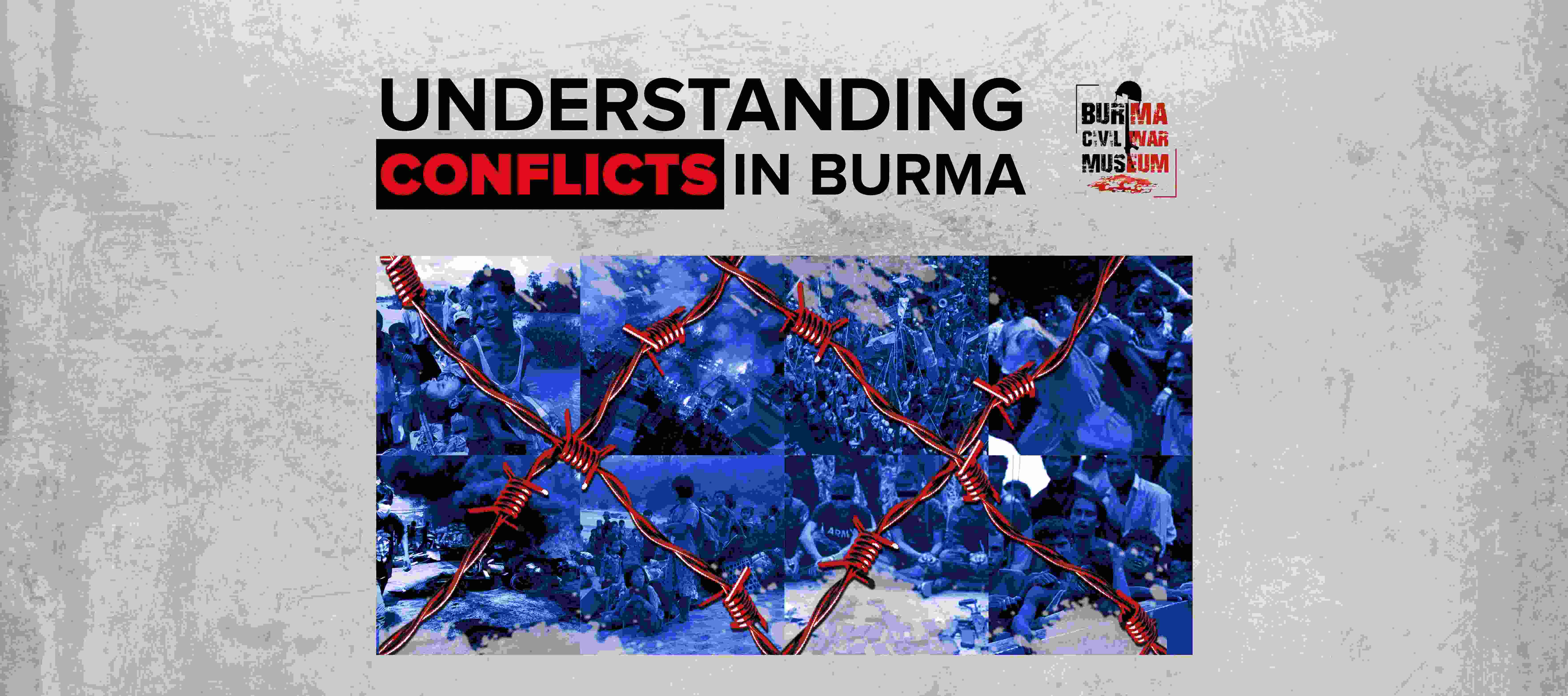 Understanding the Conflicts in Burma BCM001